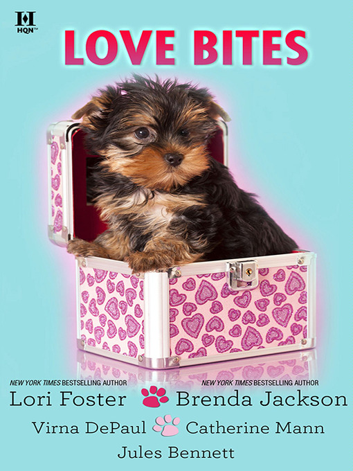 Title details for Love Bites/Love Unleashed/Mane Haven/Molly Wants a Hero/Dog Tags/Smookie and the Bandit by Brenda Jackson - Available